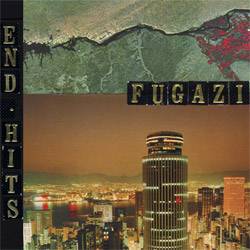 Fugazi : End Hits